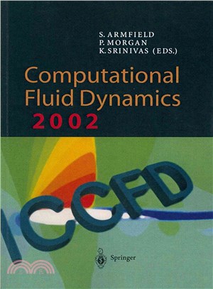 Computational Fluid Dynamics 2002 ― Proceedings of the Second International Conference on Computational Fluid Dynamics, Iccfd, Sydney, Australia, 15-19 July 2002