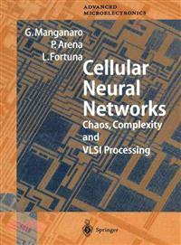 Cellular Neural Networks—Chaos, Complexity and VLSI Processing