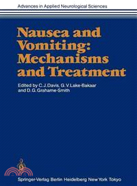 Nausea and Vomiting ─ Mechanisms and Treatment