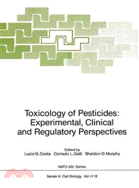 Toxicology of Pesticides—Experimental, Clinical and Regulatory Perspectives