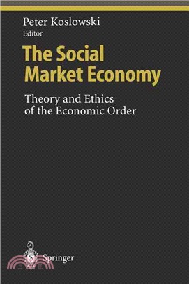 The Social Market Economy ― Theory and Ethics of the Economic Order