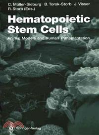 Hematopoietic Stem Cells ─ Animal Models and Human Transplantation
