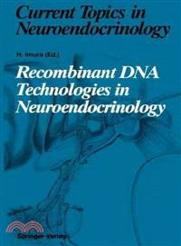 Recombinant DNA Technologies in Neuroendocrinology