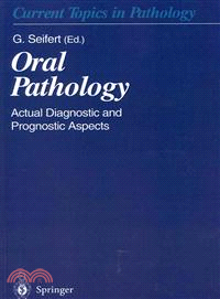 Oral Pathology ─ Actual Diagnostic and Prognostic Aspects