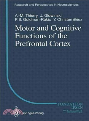 Motor and Cognitive Functions of the Prefrontal Cortex