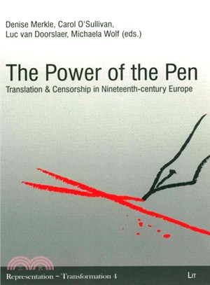 The Power of the Pen ― Translation and Censorship in 19th Century Europe