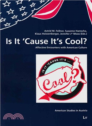 Is It 'cause It's Cool? ― Affective Encounters With American Culture
