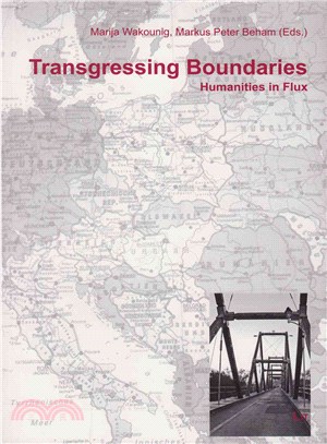 Transgressing Boundaries ─ Humanities in Flux