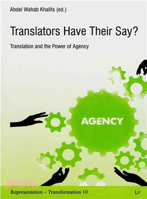 Translators Have Their Say? ― Translation and Power of Agency