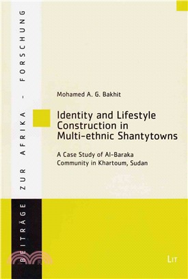 Identity and Lifestyle Construction in Multi-ethnic Shantytowns ― A Case Study of Al-baraka Community in Khartoum, Sudan