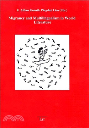 Migrancy and Multilingualism in World Literature