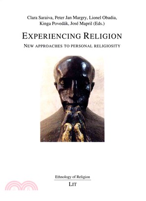 Experiencing Religion ─ New approaches to personal religiosity