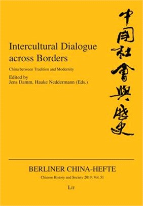 Intercultural Dialogue Across Borders ― China Between Tradition and Modernity