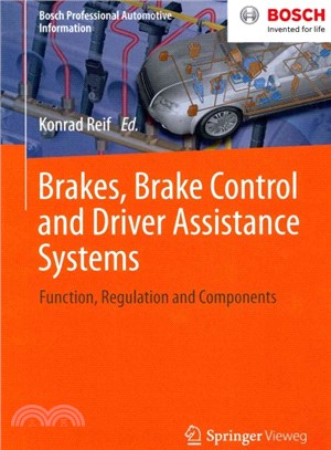 Brakes, Brake Control and Driver Assistance Systems ― Function, Regulation and Components