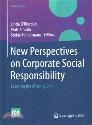 New Perspectives on Corporate Social Responsibility ― Locating the Missing Link