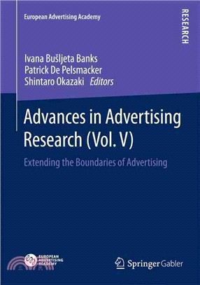 Advances in Advertising Research ― Extending the Boundaries of Advertising