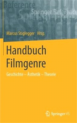 Handbuch Filmgenre: Geschichte - Ästhetik - Theorie