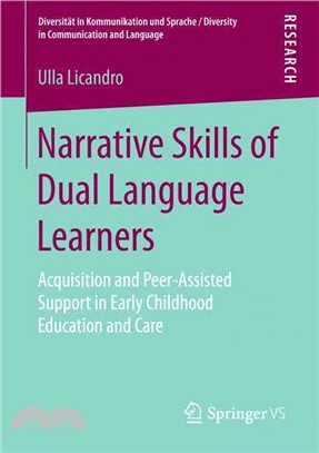 Narrative Skills of Dual Language Learners ― Acquisition and Peer-assisted Support in Early Childhood Education and Care