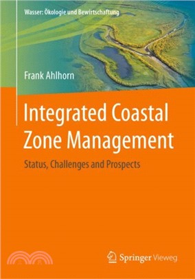 Integrated Coastal Zone Management：Status, Challenges and Prospects