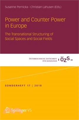 Power and Counter Power in Europe ― The Transnational Structuring of Social Spaces and Social Fields