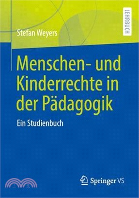 Menschen- Und Kinderrechte in Der Pädagogik: Ein Studienbuch