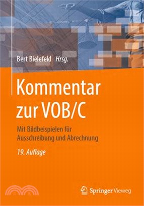 Kommentar Zur Vob/C: Mit Bildbeispielen Für Ausschreibung Und Abrechnung