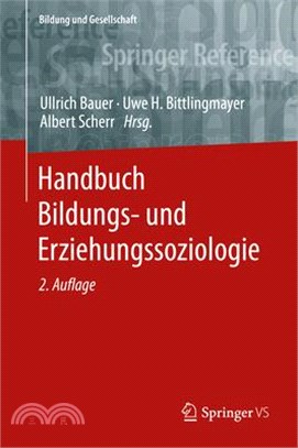 Handbuch Bildungs- Und Erziehungssoziologie