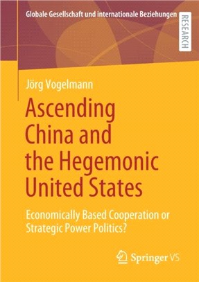 Ascending China and the hege...