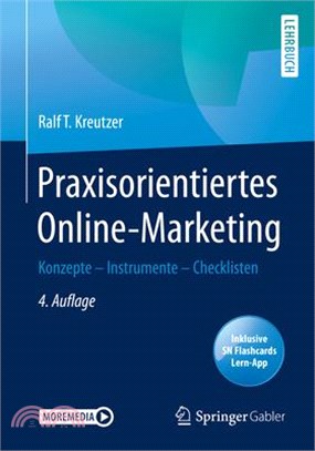 Praxisorientiertes Online-Marketing: Konzepte - Instrumente - Checklisten