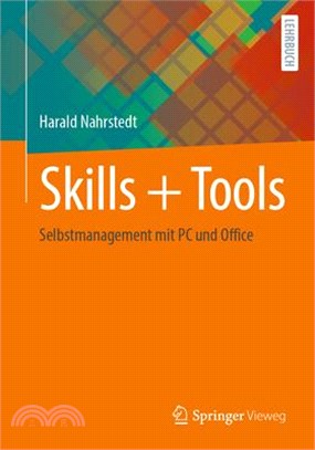 Skills + Tools: Selbstmanagement Mit PC Und Office