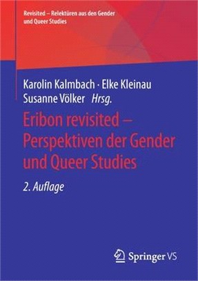 Eribon Revisited - Perspektiven Der Gender Und Queer Studies