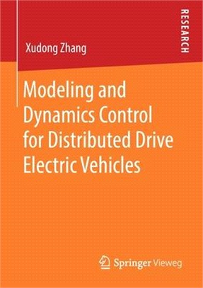 Modeling and Dynamics Control for Distributed Drive Electric Vehicles