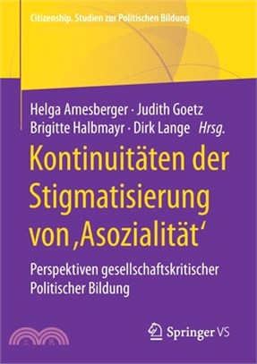 Kontinuitäten Der Stigmatisierung Von, Asozialität': Perspektiven Gesellschaftskritischer Politischer Bildung