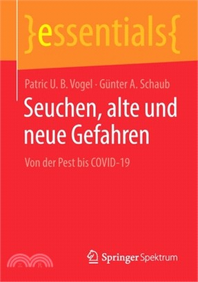 Seuchen, Alte Und Neue Gefahren: Von Der Pest Bis Covid-19