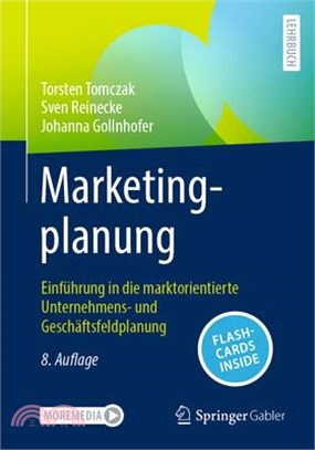 Marketingplanung: Einführung in Die Marktorientierte Unternehmens- Und Geschäftsfeldplanung