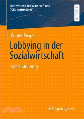 Lobbying in Der Sozialwirtschaft: Eine Einführung