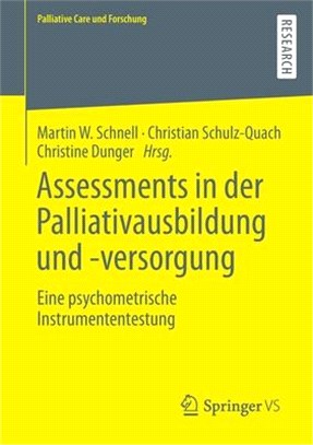 Assessments in der Palliativausbildung und -versorgung: Eine psychometrische Instrumententestung