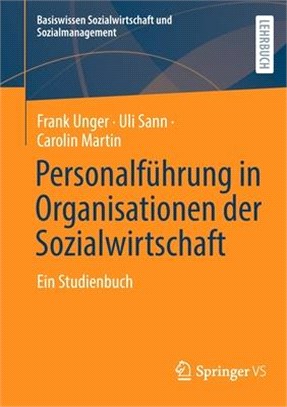 Personalführung in Organisationen der Sozialwirtschaft: Ein Studienbuch