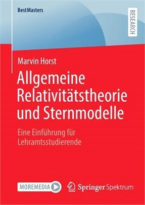 Allgemeine Relativitätstheorie und Sternmodelle: Eine Einführung für Lehramtsstudierende