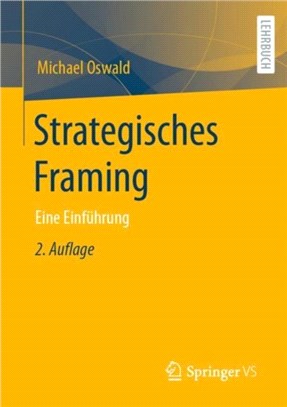 Strategisches Framing：Eine Einfuhrung