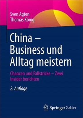 Business Und Alltag in China Meistern: Chancen Und Fallstricke - Insider Berichten