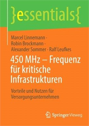 450 MHz - Frequenz für kritische Infrastrukturen: Vorteile und Nutzen für Versorgungsunternehmen