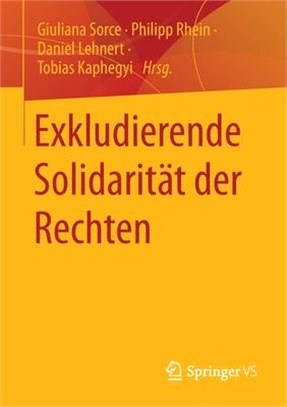 Exkludierende Solidarität Der Rechten