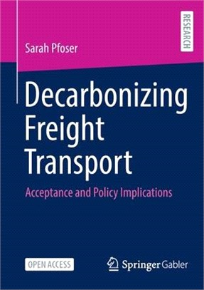 Decarbonizing Freight Transport: Acceptance and Policy Implications