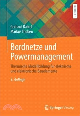 Bordnetze Und Powermanagement: Thermische Modellbildung Für Elektrische Und Elektronische Bauelemente