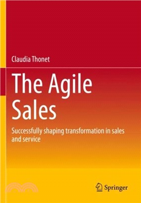 The Agile Sales：Successfully shaping transformation in sales and service