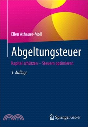 Abgeltungsteuer: Kapital Schützen - Steuern Optimieren