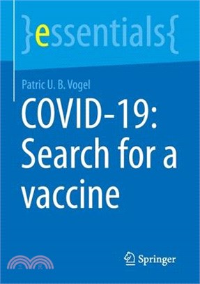 Covid-19: Search for a Vaccine