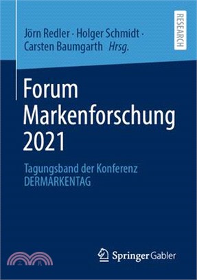 Forum Markenforschung 2021: Tagungsband Der Konferenz Dermarkentag