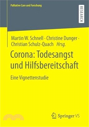 Corona: Todesangst Und Hilfsbereitschaft: Eine Vignettenstudie